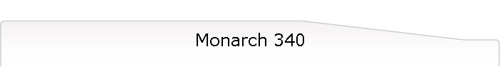 Monarch 340